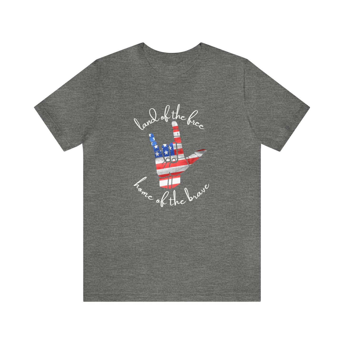 Land of the Free, Home of the Brave Patriotic Tee with ASL I Love You Handshape