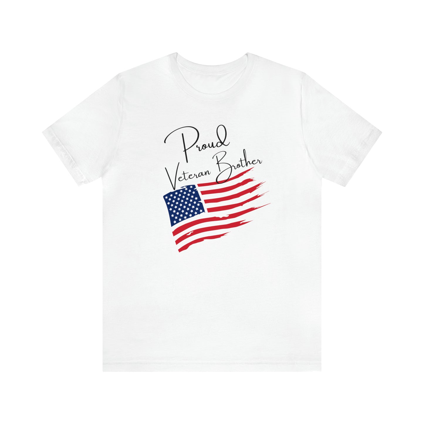 Proud Veteran Brother Great Gift for a Veteran, or Brother of a Veteran Graphic Tee