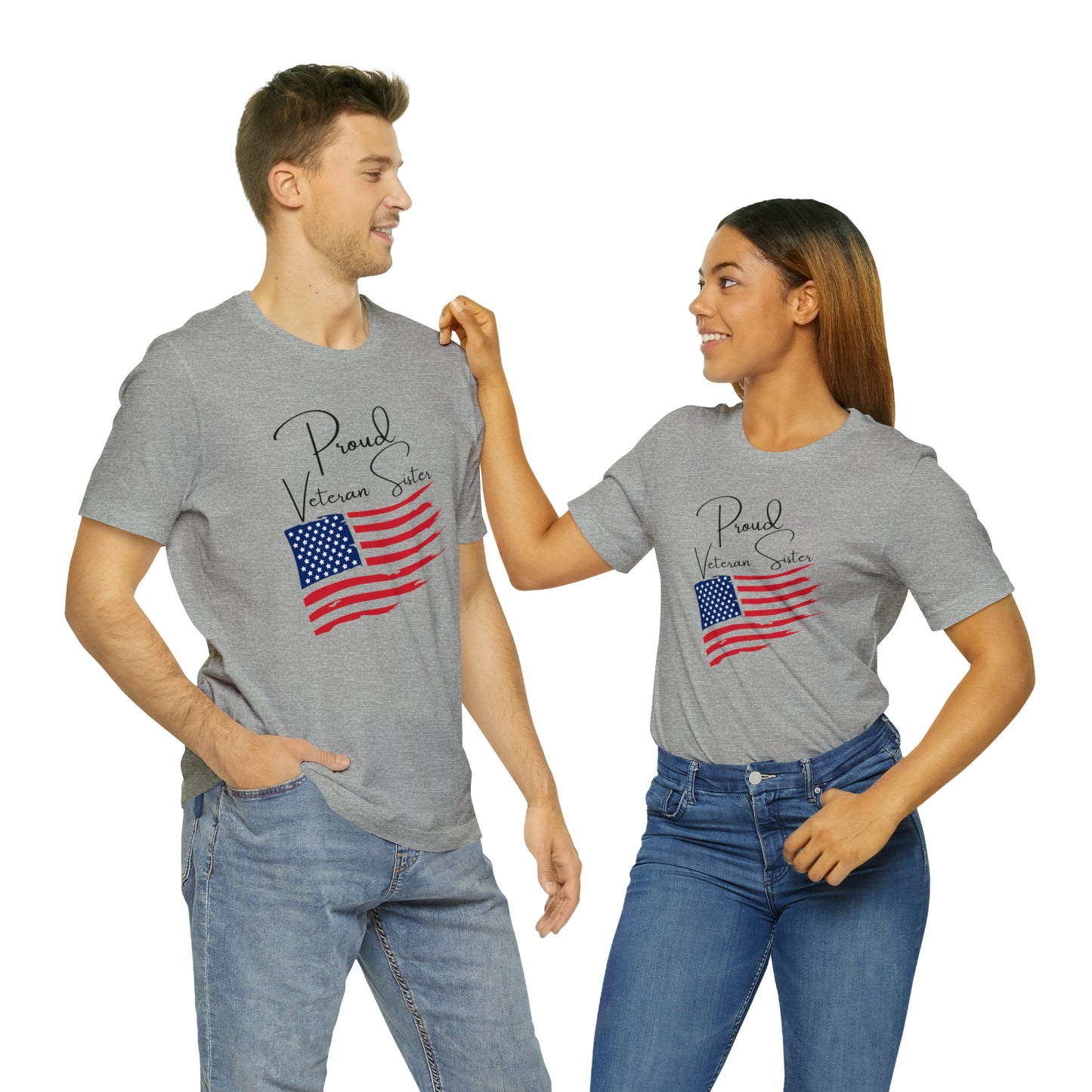 Proud Veteran Sister Great Gift for a Veteran, or Sister of a Veteran Graphic Tee