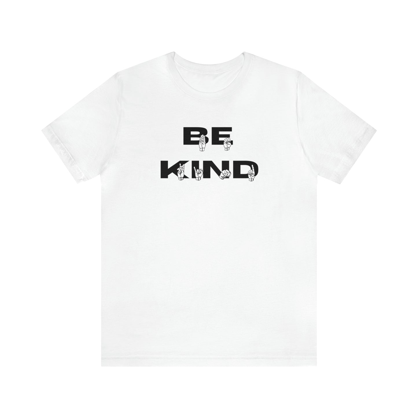 Bold Be Kind in American Sign Language Fingerspelling Graphic Tee Perfect Gift for ASL users