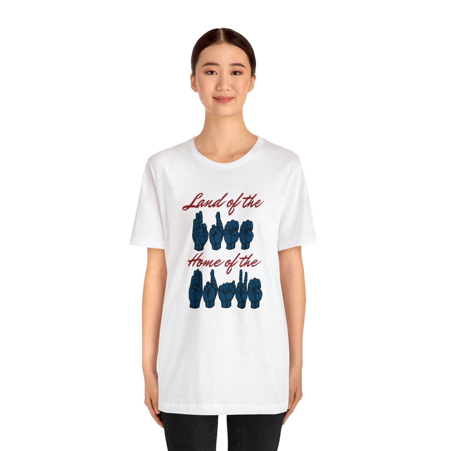 American Land of the Free, Home of the Brave Sign Language Patriotic Tee for Independence Day