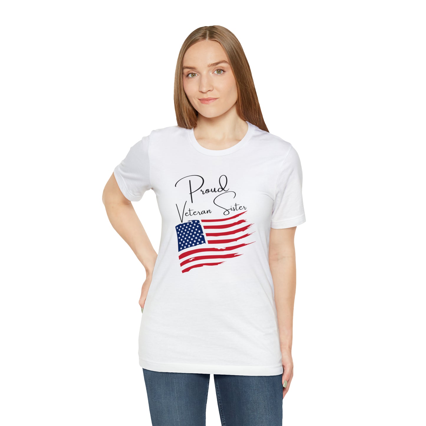 Proud Veteran Sister Great Gift for a Veteran, or Sister of a Veteran Graphic Tee