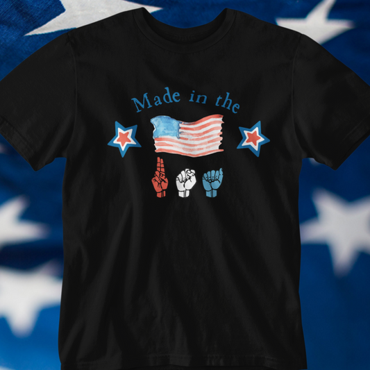 Made in the USA, American Independence Day 4th of July Tee with ASL Fingerspelling