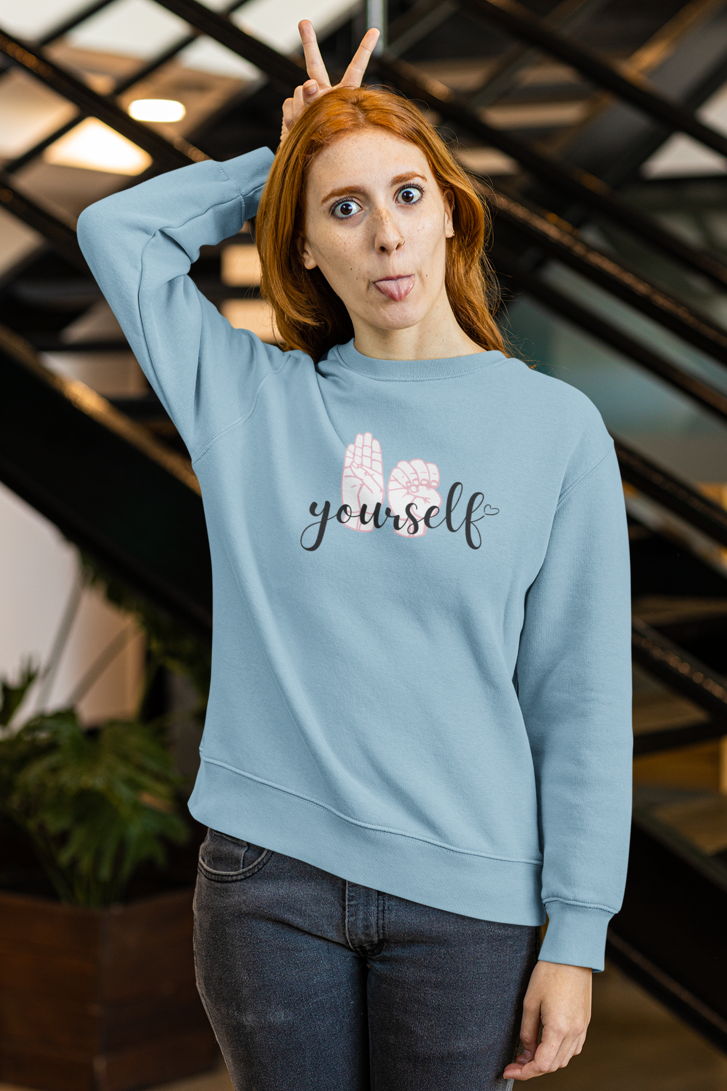 Comfortable Be Yourself Sign Language Sweatshirt - This sweatshirt allows you to express love for yourself and for sign language.